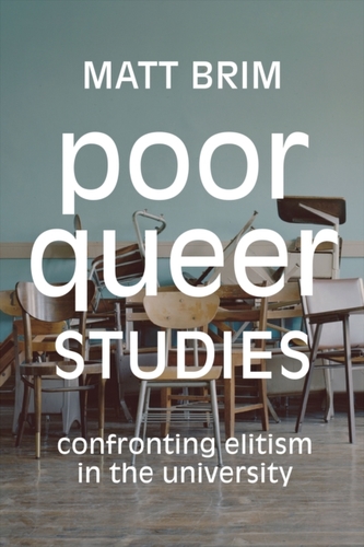 Poor Queer Studies Poor Queer Studies