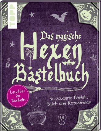 Das magische Hexen-Bastelbuch