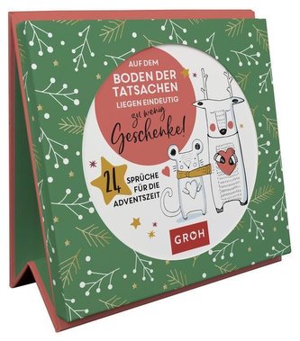 Auf dem Boden der Tatsachen liegen eindeutig zu wenig Geschenke! 24 Sprüche für die Adventszeit