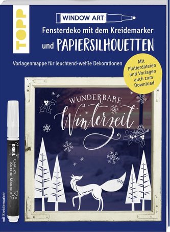 Vorlagenmappe Fensterdeko mit dem Kreidemarker & Papiersilhouetten - Wunderbare Winterzeit.