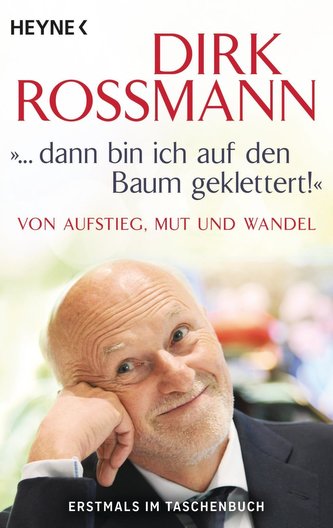 ... dann bin ich auf den Baum geklettert!