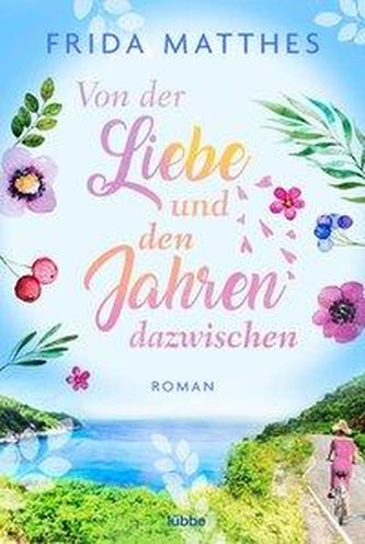 Von der Liebe und den Jahren dazwischen