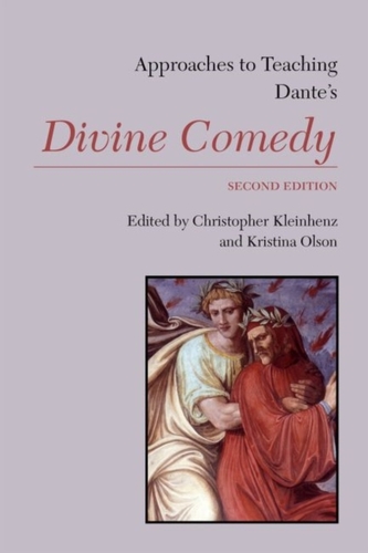 Approaches to Teaching Dante's Divine Comedy Approaches to Teaching Dante's Divine Comedy