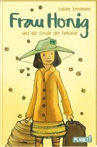 Frau Honig: Frau Honig und die Schule der Fantasie