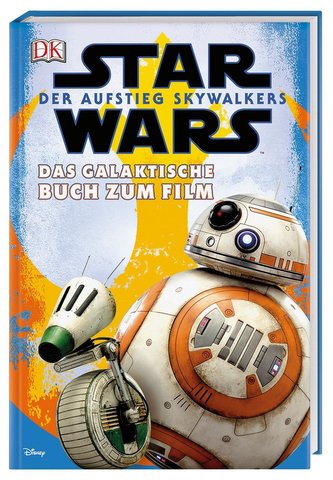 Star Wars(TM): Der Aufstieg Skywalkers. Das galaktische Buch zum Film