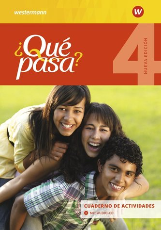 Qué pasa 4.  Cuaderno de actividades mit Audio-CD für Schüler