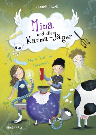 Mina und die Karma-Jäger - Fiese Tat im Internat Mina und die Karma-Jäger - Fiese Tat im Internat