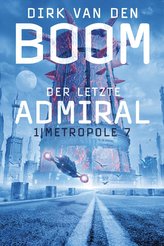 Der letzte Admiral 1. Metropole 7