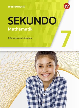 Sekundo 7. Schülerband. Mathematik für differenzierende Schulformen. Allgemeine Ausgabe Sekundo 7. Schülerband. Mathematik für differenzierende Schulformen. Allgemeine Ausgabe