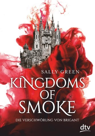 Kingdoms of Smoke - Die Verschwörung von Brigant