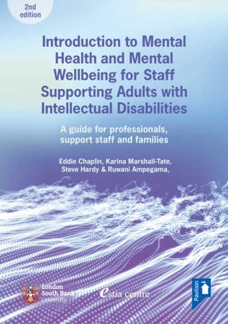 Introduction to Mental Health and Mental Wellbeing for Staff Supporting Adults with Intellectual Disabilities