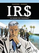 I.R.$./I.R.S. 19. Die Herren der Finanzwelt
