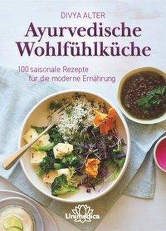 Ayurvedische Wohlfühlküche