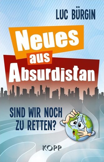Neues aus Absurdistan