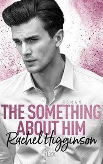 The Something About Him