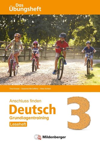Anschluss finden / Deutsch 3 - Das Übungsheft - Grundlagentraining: Leseheft