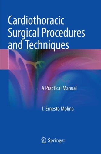 Cardiothoracic Surgical Procedures and Techniques