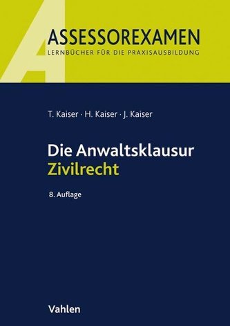 Die Anwaltsklausur Zivilrecht
