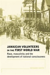 Jamaican Volunteers in the First World War