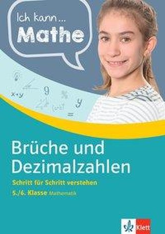 Ich kann Mathe Brüche und Dezimalzahlen 5./6. Klasse