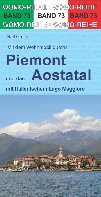 Mit dem Wohnmobil ins Piemont und das Aostatal