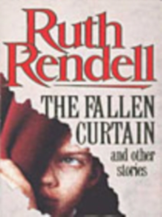 The Fallen Curtain And Other Stories The Fallen Curtain And Other Stories