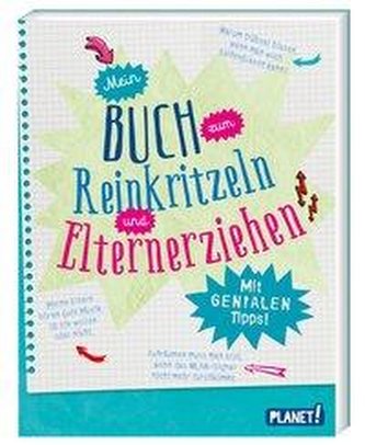Mein Buch zum Reinkritzeln und Elternerziehen