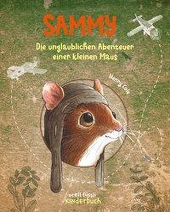 Sammy - Die unglaublichen Abenteuer einer kleinen Maus