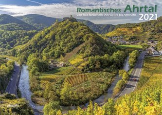 Romantisches Ahrtal 2021 Bildkalender A3 Spiralbindung
