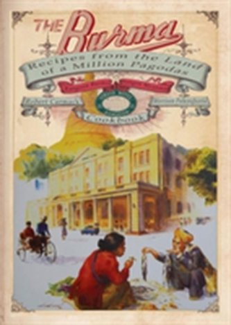 The Burma Cookbook The Burma Cookbook