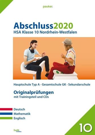 Abschluss 2020 - Hauptschulabschluss Klasse 10. Deutsch, Mathematik und Englisch. Nordrhein-Westfalen