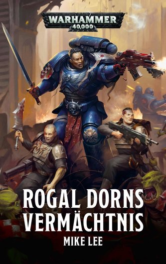 Warhammer 40.000 - Rogal Dorns Vermächtnis