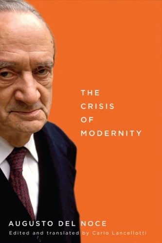 The Crisis of Modernity The Crisis of Modernity