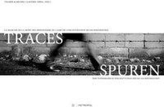 Traces ... / Spuren ...