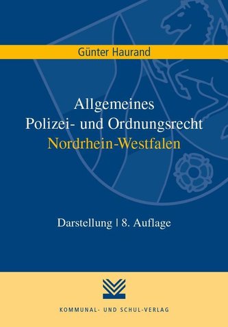 Allgemeines Polizei- und Ordnungsrecht Nordrhein-Westfalen