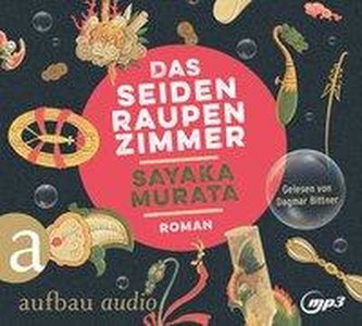 Das Seidenraupenzimmer