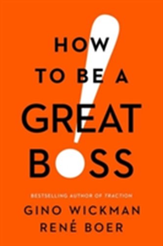 How to Be a Great Boss