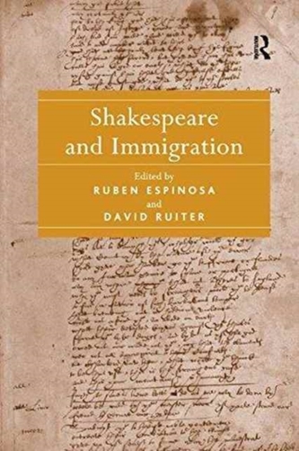 Shakespeare and Immigration Shakespeare and Immigration