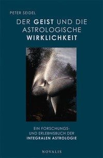 Der Geist und die astrologische Wirklichkeit
