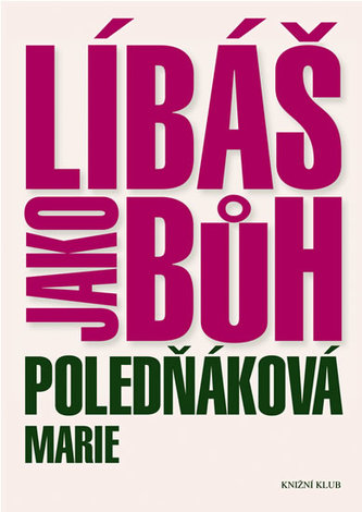 Líbáš jako Bůh