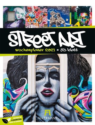 Street Art - Wochenplaner 2021