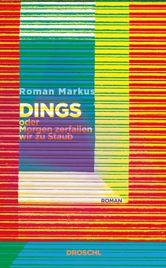 Dings oder Morgen zerfallen wir zu Staub