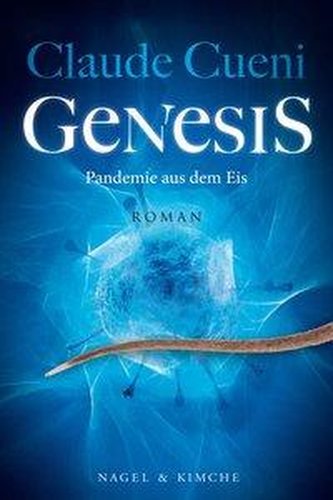 Genesis - Pandemie aus dem Eis