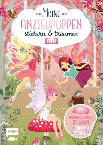 Meine Anziehpuppen - stickern & träumen: Feen
