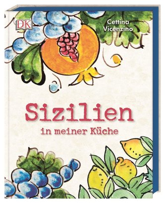 Sizilien in meiner Küche