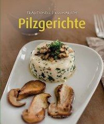 Pilzgerichte Pilzgerichte