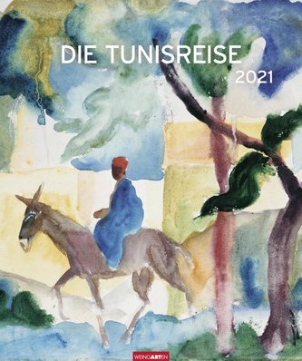 Die Tunisreise - Kalender 2021