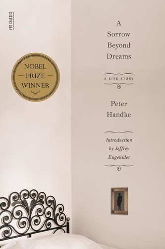A Sorrow Beyond Dreams: A Life Story A Sorrow Beyond Dreams: A Life Story