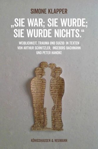 Sie war; sie wurde; sie wurde nichts