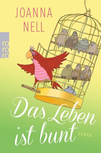Das Leben ist bunt Das Leben ist bunt